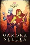 Gamora & Nebula: Sisters in Arms