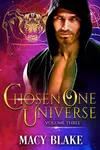 The Chosen One Universe Volume Three