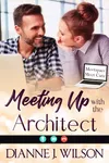 Meeting Up with the Architect
