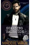 Guarding Salvation