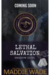 Lethal Salvation