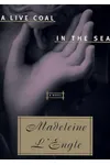 A Live Coal in the Sea