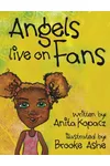 Angels Live on Fans