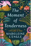The Moment of Tenderness