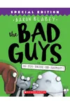 The Bad Guys in Do-You-Think-He-Saurus?!