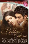 Reckless Embrace