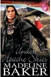 Under Apache Skies