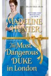 The Most Dangerous Duke in London