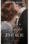 How to Tempt a Duke