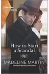 How to Start a Scandal