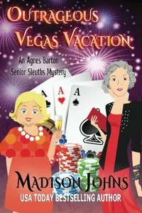Outrageous Vegas Vacation