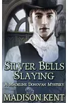 Silver Bells Slaying