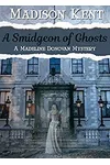 A Smidgeon of Ghosts