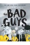 The Bad Guys in the Baddest Day Ever
