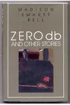 Zero DB and Other Stories