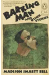 Barking Man and Other Stories