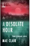 A Desolate Hour