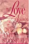 To Love Again