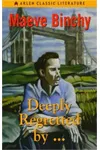 Deeply Regretted By