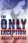 The Only Exception