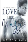 Love Like Crazy