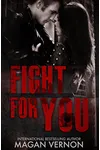 Fight for You