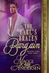 The Earl's Brazen Bargain