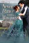 Never Dance with a Marquess