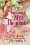 Announcing Miss Theodosia