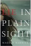 Lie in Plain Sight