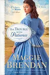 The Trouble with Patience