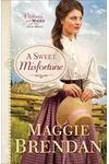 A Sweet Misfortune