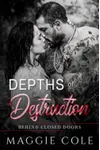Depths of Destruction