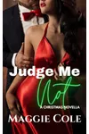Judge Me Not