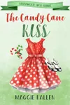 The Candy Cane Kiss