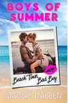 Beach Town Bad Boy