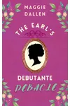 The Earl's Debutante Debacle