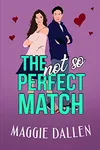 The (Not So) Perfect Match