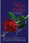 For Love and Country (As:Elizabeth D. Michaels)