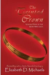 The Tainted Crown (As:Elizabeth D. Michaels)