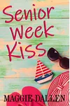 Senior Week Kiss