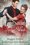 'Tis the Season for Lady Sarah