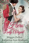 A Hero for Lady Abigail