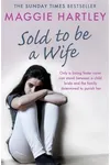 Sold To Be A Wife