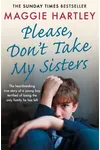 Please Don't Take My Sisters