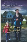 Witness Protection Unraveled