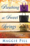 Sleuthing at Sweet Springs