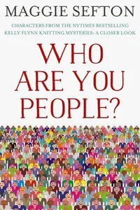 Who Are You People?