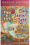Only Skein Deep