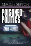 Poisoned Politics